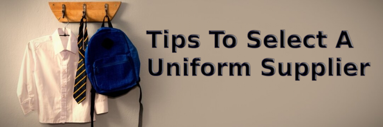 5 Tips to Select a Uniform Supplier